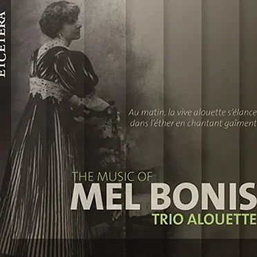 The Music of Mel Bonis