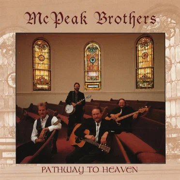 Pathway to Heaven by McPeak Brothers - album cover