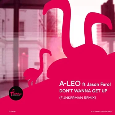 Don’t Wanna Get Up (Funkerman remix)