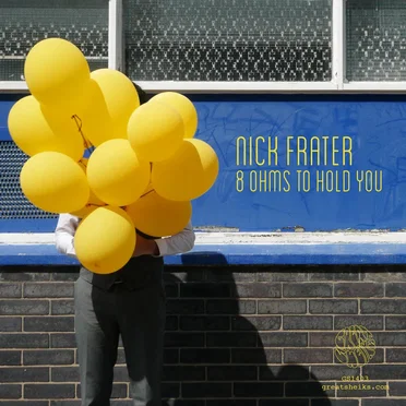 8 Ohms To Hold You by Nick Frater - album cover