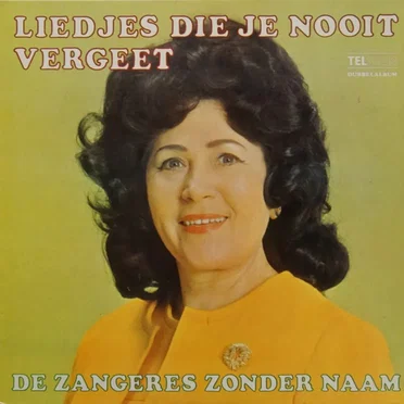 Liedjes die je nooit meer vergeet
