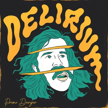 Delirium by Primo Danger - album cover