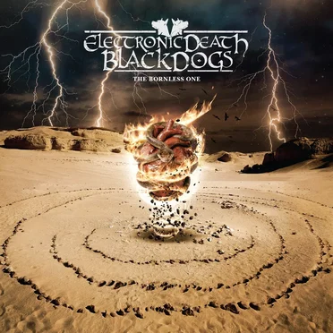 The Bornless One by Electronic Death Black Dogs - album cover