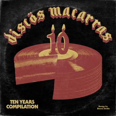 Discos Macarras: Ten Years Compilation by Various Artists - album cover