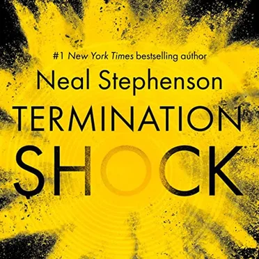 Termination Shock by Neal Stephenson - album cover