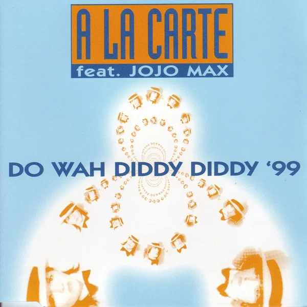 Do Wah Diddy Diddy ’99