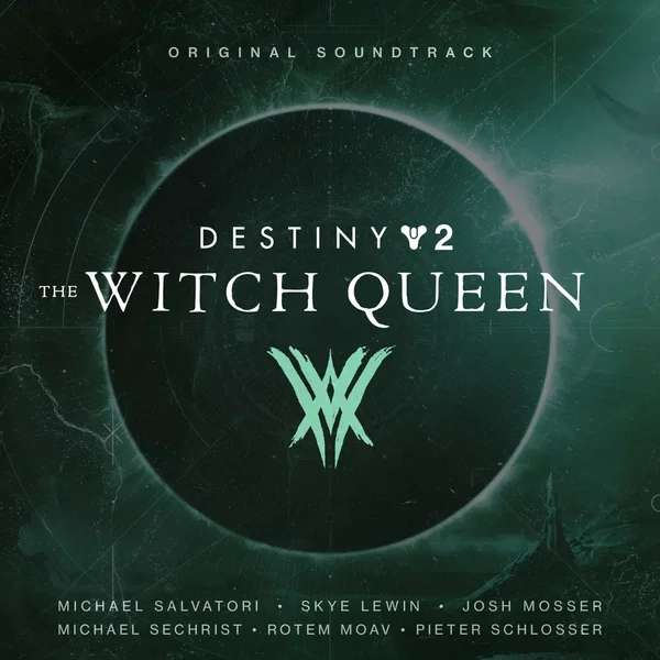 Destiny 2: The Witch Queen Original Soundtrack