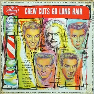 The Crewcuts Go Long Hair