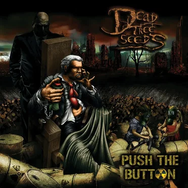 Push the Button by Dead Tree Seeds - album cover