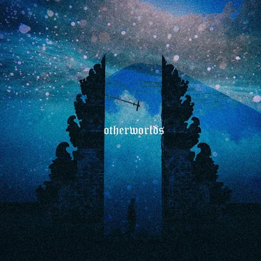 Otherworlds
