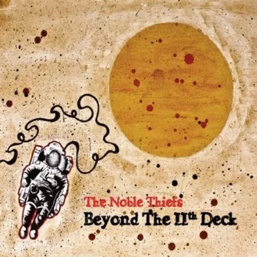 Beyond The 11th Deck by The Noble Thiefs - album cover