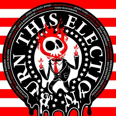 Burn This Election 2016 by Various Artists - album cover
