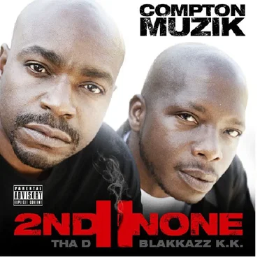 Compton Muzik by 2nd II None - album cover