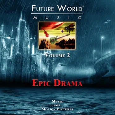 Future World Music, Volume 2: Dramatic Techno, Dance & World Beats by Future World Music - album cover
