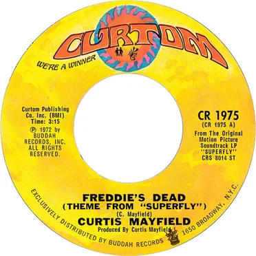 Freddie’s Dead (Theme From “Superfly”)