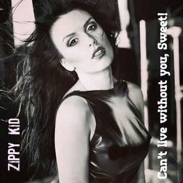 Can’t Live Without, Sweet