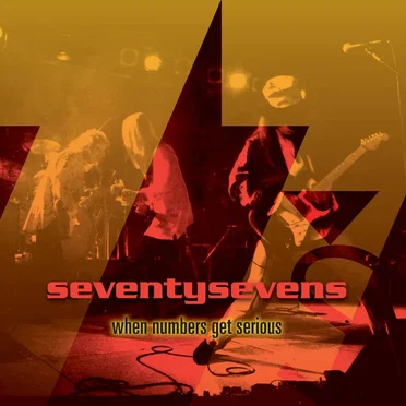 When Numbers Get Serious by The 77’s - album cover