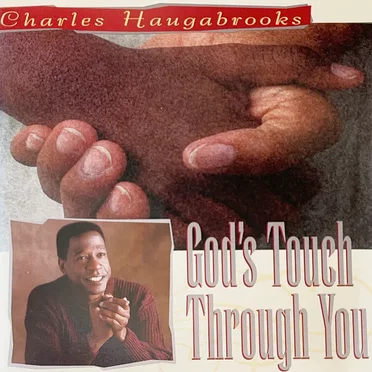 God's Touch Through You by Charles Haugabrooks - album cover