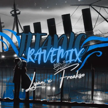 Titanic (Ravemix)
