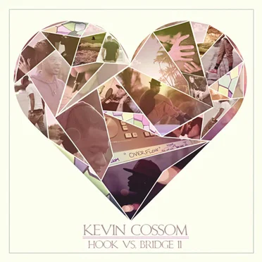 Hook Vs. Bridge 2 by Kevin Cossom - album cover