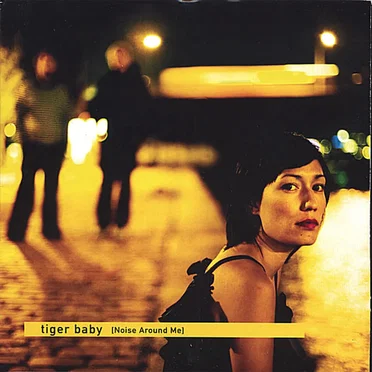 Noise Around Me by Tiger Baby - album cover