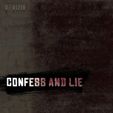 Confess and Lie