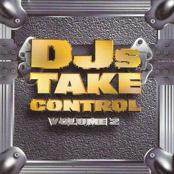 DJs Take Control, Volume 2