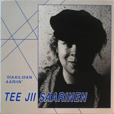 Maailman ääriin by Tee Jii Saarinen - album cover