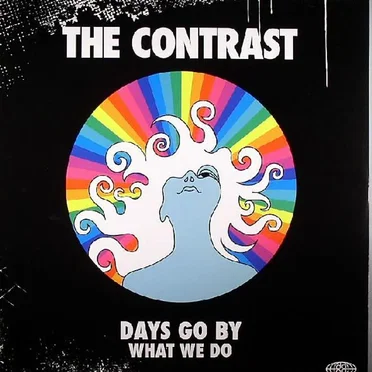 Days Go By / What We Do