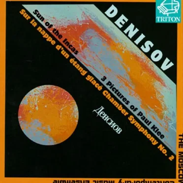 Song of the Incas / 3 Pictures of Paul Klee / Sur La Nappe D'Un Etang Glace / Chamber Symphony No. 2