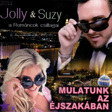 Mulatunk Az Éjszakában by Jolly és Suzy - album cover