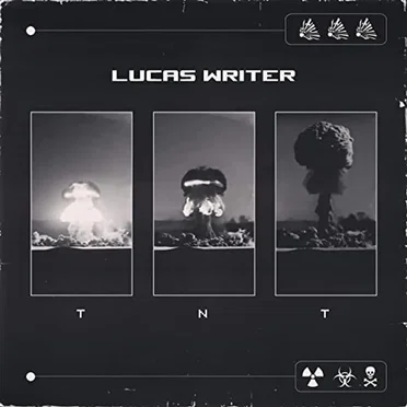 T N T by Lucas Writer - album cover