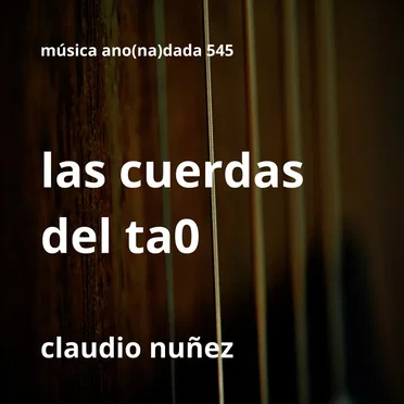 Las cuerdas del ta0