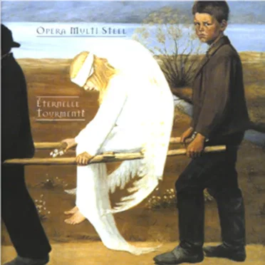 Éternelle tourmente by Opera Multi Steel - album cover