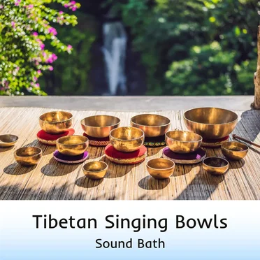Tibetan Singing Bowls Sound Bath