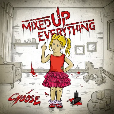 I Choose by Mixed Up Everything - album cover