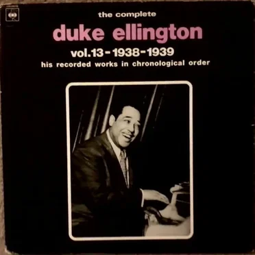 The Complete Duke Ellington Vol.13 1938-1939