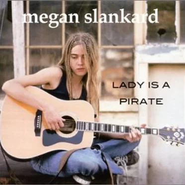 Lady is a Pirate by Megan Slankard - album cover
