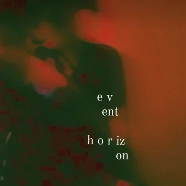 event horizon (live)