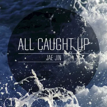 All Caught Up (Acoustic) (Single)