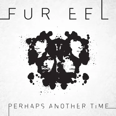 Perhaps Another Time