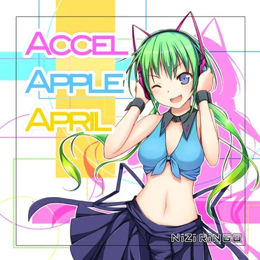 ACCEL APPLE APRIL by NiZi-RiNGO - album cover