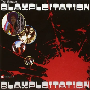 The Best of Blaxploitation by Various Artists - album cover