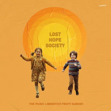 Lost Hope Society by The Music Liberation Front Sweden - album cover