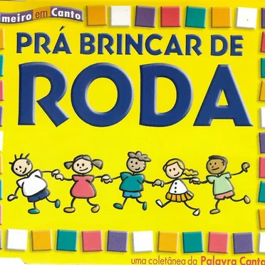Prá brincar de roda