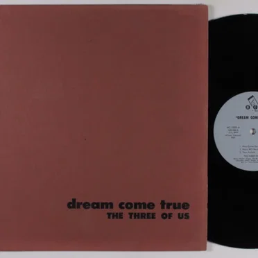 Dream Come True by The Three Of Us - album cover