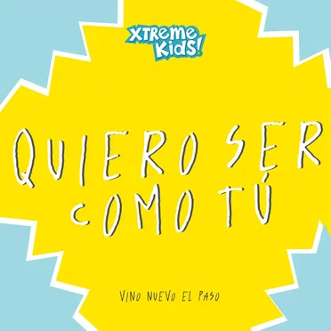 Quiero ser como Tú