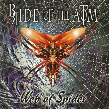 Web Of Spider by Bride Of The Atom - album cover