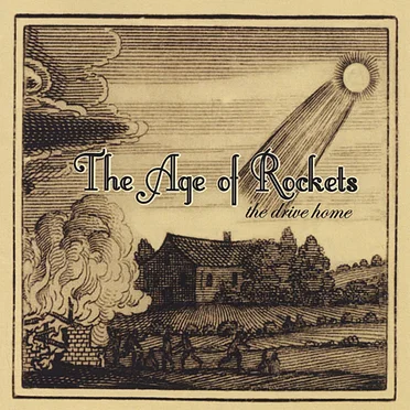 The Drive Home by The Age of Rockets - album cover