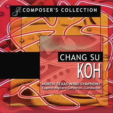 Composer's Collection: Chang-Su Koh